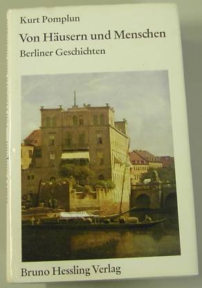 Beispielbild fr Von Husern und Menschen. Berliner Geschichten. zum Verkauf von Grammat Antiquariat