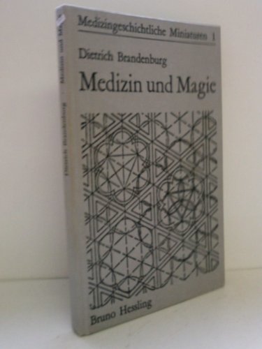 Imagen de archivo de Medizin und Magie. Heilkunde und Geheimlehre des islamischen Zeitalters. a la venta por Antiquariat Eule
