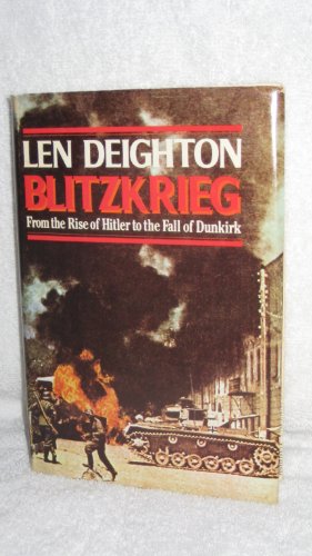 Imagen de archivo de Blitzkrieg: From the Rise of Hitler to the Fall of Dunkirk. a la venta por HPB-Red