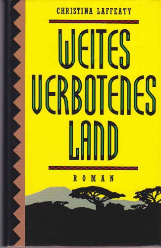 Imagen de archivo de Weites verbotenes Land. Roman a la venta por Versandantiquariat Felix Mcke