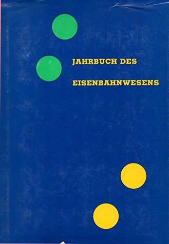 Stock image for Jahrbuch des Eisenbahnwesens 1986. Die Deutsche Bundesbahn und ihre volkswirtschaftliche Bedeutung for sale by Hbner Einzelunternehmen