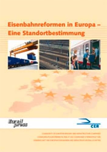 Stock image for Eisenbahnreformen in Europa - Eine Standortbestimmung for sale by Kultgut