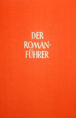 Beispielbild fr Der Romanfhrer, Bd.35, Deutschsprachige Prosa im Dritten Reich (1933-1945) zum Verkauf von Versandantiquariat Felix Mcke