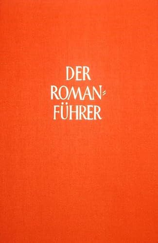 Stock image for Der Romanfhrer, Bd.35, Deutschsprachige Prosa im Dritten Reich (1933-1945) for sale by Versandantiquariat Felix Mcke