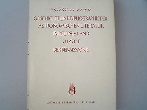 9783777264073: Geschichte und Bibliographie der astronomischen Literatur in Deutschland zur Zeit der Renaissance