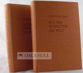 9783777268118: Bucher Bewegten Die Welt: Eine Kulturgeschichte Des Buches. 1, Von Altertum Bis Zur Renaissance & 2, Vom Barok Bis Zur Gegenwart. (Second Edition)
