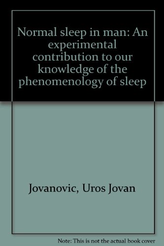 Stock image for Normal Sleep in Man: An Experimental Contribution to our Knowledge of the Phenomenology of Sleep for sale by Tiber Books