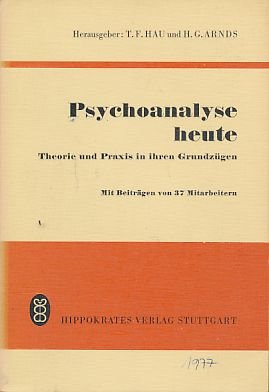 Imagen de archivo de Psychoanalyse heute. Theorie und Praxis in ihren Grundzgen a la venta por Versandantiquariat Felix Mcke