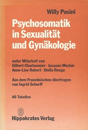 Stock image for Psychosomatik in Sexualitt und Gynkologie for sale by Martin Preu / Akademische Buchhandlung Woetzel