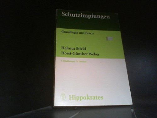 Stock image for Schutzimpfungen - Grundlagen und Praxis - for sale by Martin Preu / Akademische Buchhandlung Woetzel