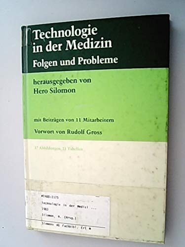 Stock image for Technologie in der Medizin - Folgen und Probleme - for sale by Martin Preu / Akademische Buchhandlung Woetzel
