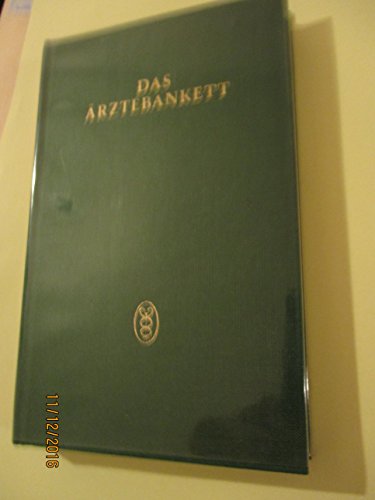 Stock image for Das rztebankett for sale by KUNSTHAUS-STUTTGART