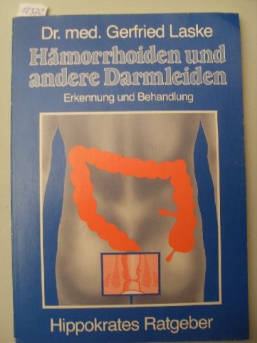 Stock image for Hmorrhoiden und andere Darmleiden - Erkennung und Behandlung - for sale by Martin Preu / Akademische Buchhandlung Woetzel