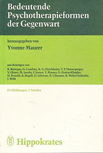 Stock image for Bedeutende Psychotherapieformen der Gegenwart for sale by Martin Preu / Akademische Buchhandlung Woetzel