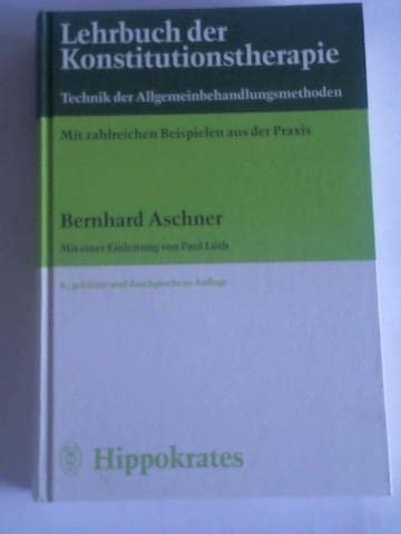 Lehrbuch der Konstitutionstherapie von Bernhard Aschner - Bernhard Aschner