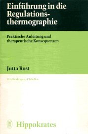 Beispielbild fr Einfhrung in die Regulationsthermographie. Praktische Anleitung und therapeutische Konsequenzen zum Verkauf von medimops