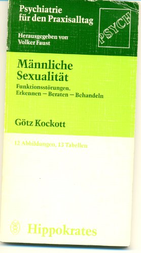Imagen de archivo de Mnnliche Sexualitt. Funktionsstrungen. Erkennen - Beraten - Behandeln a la venta por Versandantiquariat Felix Mcke