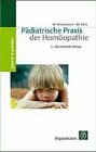 Stock image for Pdiatrische Praxis der Homopathie for sale by medimops