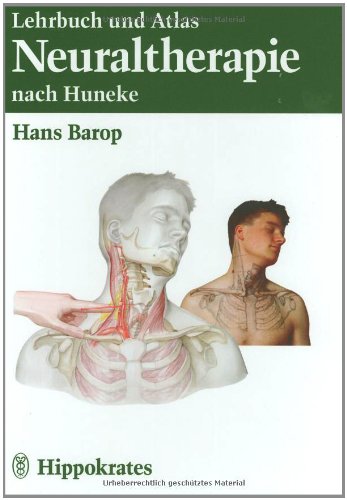 Stock image for Lehrbuch und Atlas der Neuraltherapie nach Huneke for sale by medimops