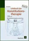 Stock image for Lehrbuch der Konstitutionstherapie. Technik der Allgemeinbehandlungsmethoden for sale by online-buch-de