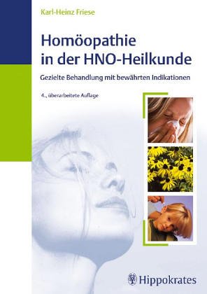 Beispielbild fr Homopathie in der HNO- Heilkunde. Mit tabellarischer bersicht bewhrter Indikationen [Gebundene Ausgabe] von Karl-Heinz Friese (Autor) Homoeopathie in der HNO-Heilkunde zum Verkauf von BUCHSERVICE / ANTIQUARIAT Lars Lutzer