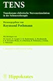 9783777311869: TENS. Transkutane elektrische Nervenstimulation in der Schmerztherapie.