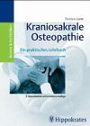 Beispielbild fr Kraniosakrale Osteopathie. Ein praktisches Lehrbuch zum Verkauf von medimops