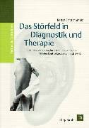 Das StÃ¶rfeld in Diagnostik und Therapie. (9783777312743) by Strittmatter, Beate