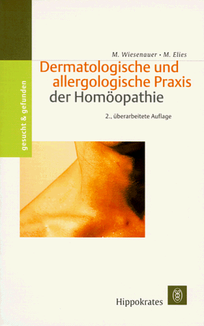 9783777313146: Dermatologische und allergologische Praxis der Homopathie