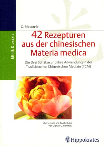 Stock image for 42 Rezepturen aus der chinesischen Materia medica for sale by medimops
