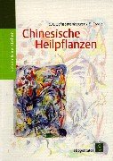 Stock image for Chinesische Heilpflanzen for sale by medimops