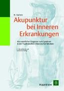 Beispielbild fr Akupunktur bei Inneren Erkrankungen Von westlicher Diagnose zum Syndrom in der Traditionellen Chinesischen Medizin TCM Medizin Pharmazie Naturheilkunde Akupunktur Akupressur Chinesische Medizin Ganzheitsmedizin Innere Medizin Dr. med. Hans Garten -Facharzt fr Ansthesie, Ttigkeitsschwerpunkt Schmerztherapie. Akupunkturausbildung seit 1979. Seit 1987 Dozent der Deutschen rztegesellschaft fr Akupunktur. 1992 bis 1994 Leiter des Fortbildungszentrums der Deutschen rztegesellschaft fr Akupunktur (DGfA).Ausbildung in Manueller Medizin (DGMM), seit 1992 offizieller Lehrberechtigter (Diplomate ICAK) des International College of Applied Kinesiology. Akupunktur bei Inneren Erkrankungen Von westlicher Diagnose zum Syndrom in der Traditionellen Chinesischen Medizin von Hans Garten Dr.med. Hans Garten Hippokrates Hans Garten Dr.med. Hans Garten - Facharzt fr Ansthesie, Ttigkeitsschwerpunkt Schmerztherapie. Akupunkturausbildung seit 1979. Seit 1987 Dozent der Deutschen rztegesellschaft f zum Verkauf von BUCHSERVICE / ANTIQUARIAT Lars Lutzer