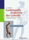 Beispielbild fr Funktionelle Anatomie der Gelenke 1-3 zum Verkauf von BUCHSERVICE / ANTIQUARIAT Lars Lutzer