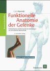 9783777314020: Funktionelle Anatomie der Gelenke, 3 Bde., Bd.2, Untere Extremitt