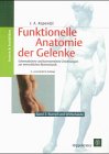 9783777314037: Funktionelle Anatomie der Gelenke, 3 Bde., Bd.3, Rumpf und Wirbelsule