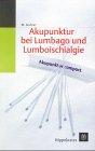 9783777314136: Akupunktur bei Lumbago und Lumboischialgie