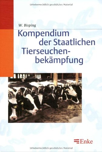 Kompendium der Staatlichen Tierseuchenbekämpfung