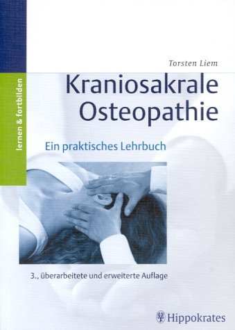 Stock image for Kraniosakrale Osteopathie. Ein praktisches Lehrbuch. for sale by BuchZeichen-Versandhandel