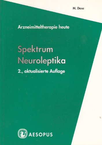 Beispielbild fr Spektrum Neuroleptika und andere Psychopharmaka zum Verkauf von medimops