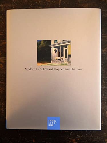9783777420011: Modern Life: Edward Hopper and His Time