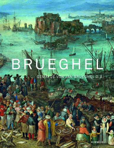 

Brueghel: Jan Brueghel d. Ä. in der alten Pinakothek (German Edition)