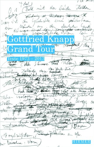 Stock image for Knapp, G: Gottfried Knapp. Grand Tour for sale by Blackwell's