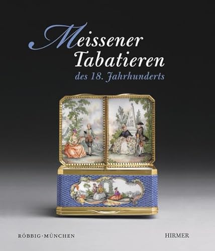 Stock image for Meissener Tabatieren des 18. Jahrhunderts. for sale by Antiquariat Willi Braunert