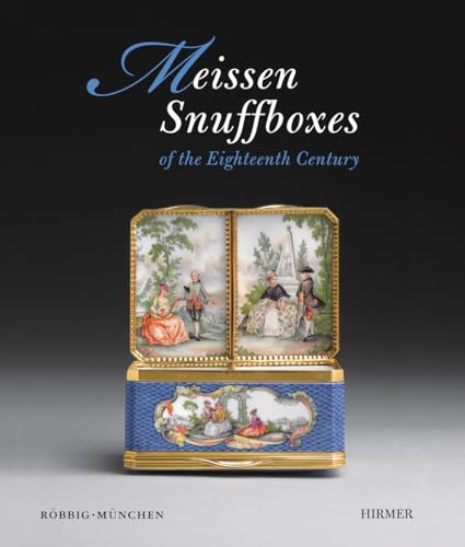 Stock image for Meissen Snuff Bottles of the Eighteenth Century for sale by Antiquariat Willi Braunert