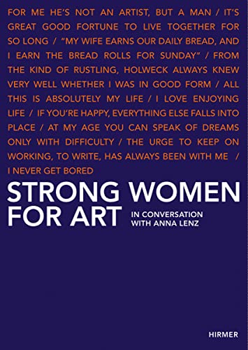 Imagen de archivo de Strong Women for Art: In Conversation with Anna Lenz a la venta por ThriftBooks-Dallas