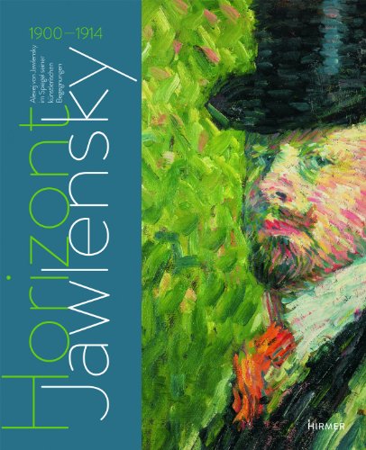 9783777421728: Horizont Jawlensky: Alexey Jawlensky Im Spiegel Seiner Knstlerischen Begegnungen 1900-1914