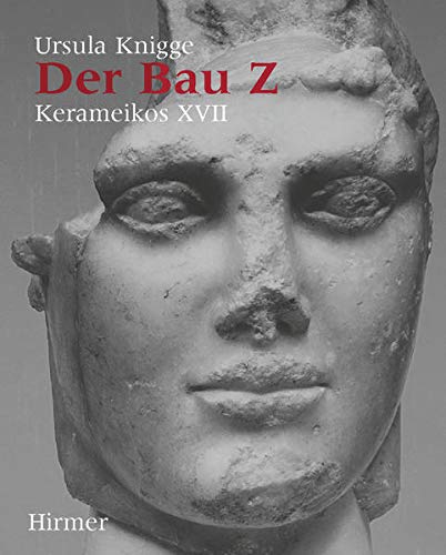 Imagen de archivo de Kerameikos XVII: Der Bau Z. 2 Bnde a la venta por Antiquariat  Udo Schwrer