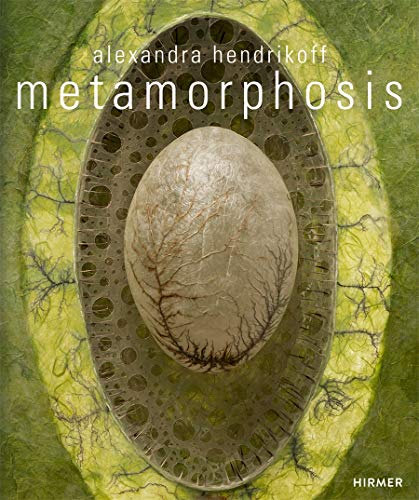 Beispielbild fr Alexandra Hendrikoff: Metamorphosis zum Verkauf von ThriftBooks-Atlanta