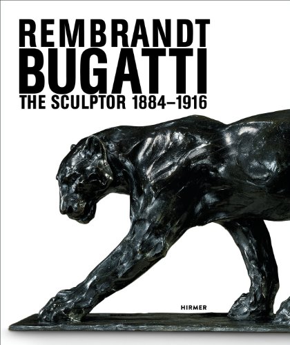 9783777421889: Rembrandt. Bugatti: The Sculptor 1884-1916