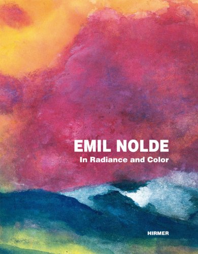 9783777421896: Emil Nolde: In Radiance and Colour